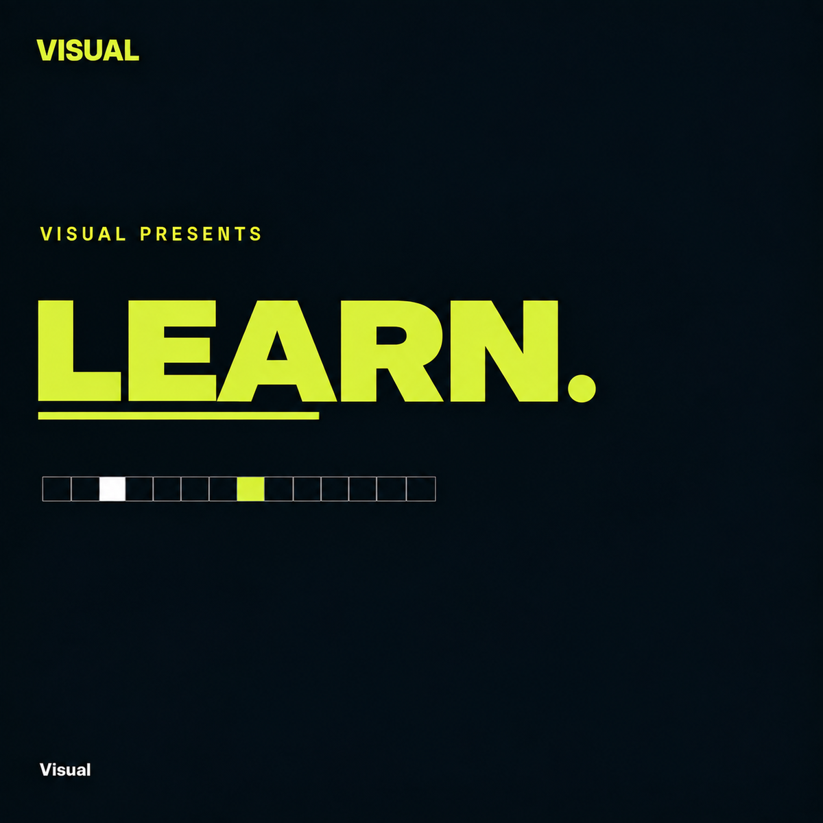 LEARN